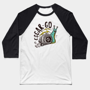 Escar-Go // Funny Snail Escargot Baseball T-Shirt